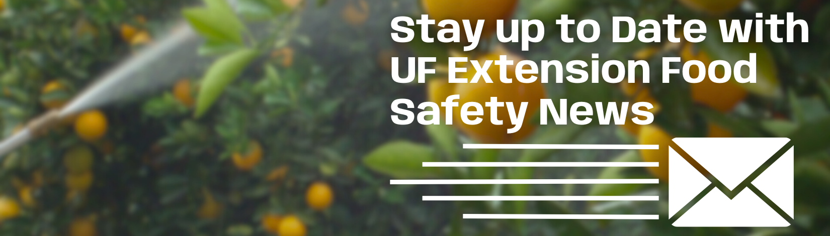 Stay up to Date with UF Extension Food Safety News